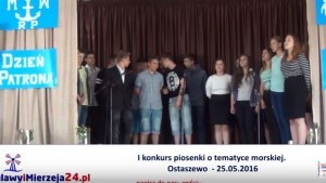 Ostaszewo. I konkurs piosenki o tematyce morskiej - 25.05.2016