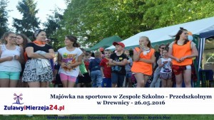  Majówka na sportowo w Zespole Szkolno - Przedszkolnym  w Drewnicy - 26.05.2016