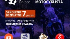 Bezpieczny i MotoPomocny Motocyklista, ruszyły zapisy na bezpłatne szkolenia dla kierowców jednośladów. Organizowane od stycznia do kwietnia na terenie całej Polski.