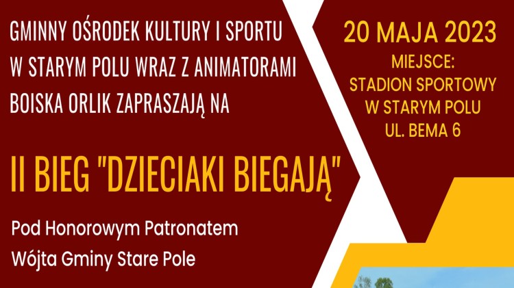 Stare Pole. Dzieciaki Biegają – ruszyły zapisy do II Biegu dla dzieci w wieku do 15 lat.