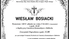 Zmarł Wiesław Bosiacki. Żył 72 lata.
