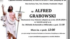 Zmarł Alfred Grabowski. Żył 86 lat.