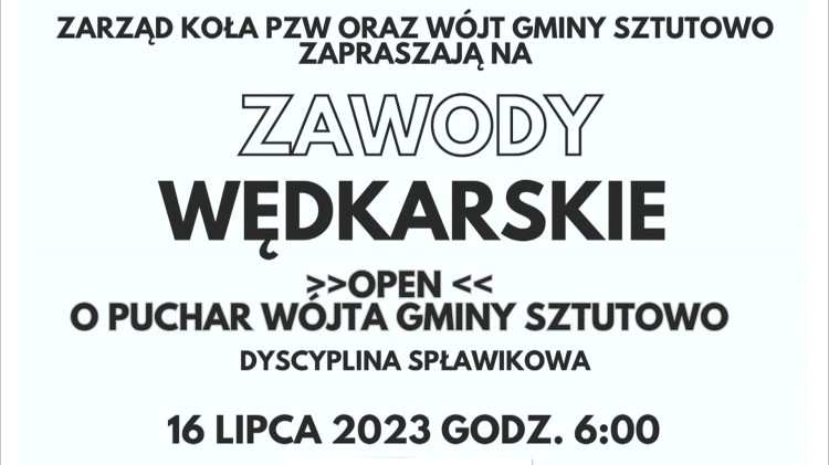 Zawody Wędkarskie o Puchar Wójta Gminy Sztutowo – zaproszenie.