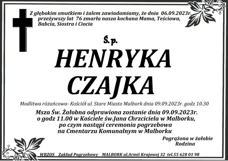 Zmarła Henryka Czajka. Żyła 76 lat.