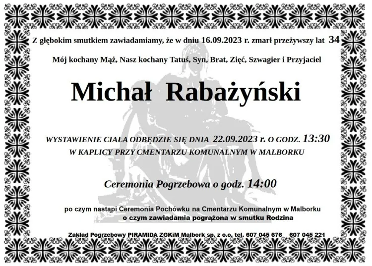 Zmarł Michał Rabażyński. Miał 34 lata.