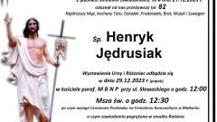 Odszedł Henryk Jędrusiak. Żył 82 lata.