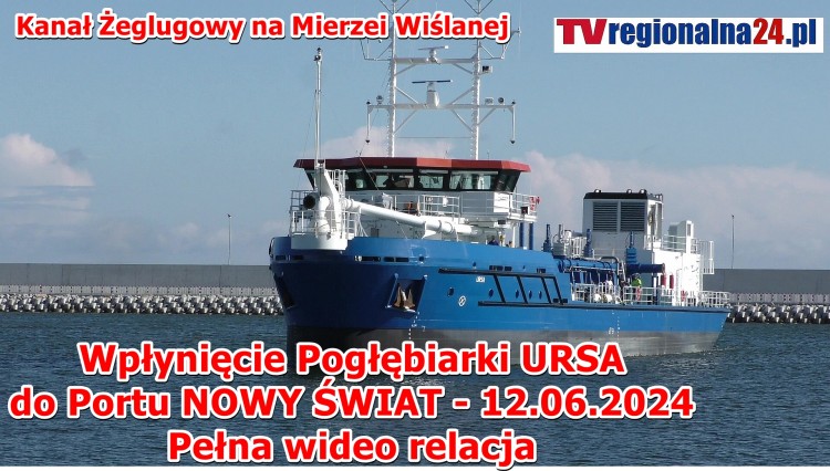 Pogłębiarka URSA wpłynęła do Portu Nowy Świat. Wideo i zdjęcia