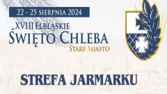 Rozpoczął się najsmaczniejszy jarmark w regionie, czyli Elbląskie Święto Chleba. 
