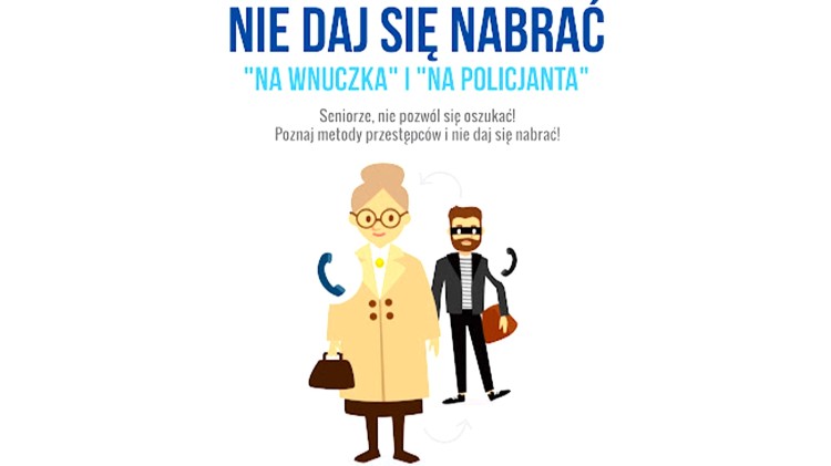 Seniorze! Nie daj się oszukać! - apelują policjanci.