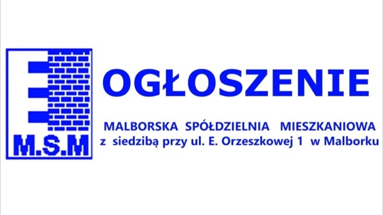 Malborska Spółdzielnia Mieszkaniowa ogłasza pisemny przetarg nieograniczony na nabycie lokalu mieszkalnego w celu ustanowienia odrębnej własności lokalu przy ul. Stare Miasto nr 15 w Malborku.