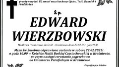 Zmarł Edward Wierzbowski. Miał 82 lata.