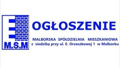 Malborska Spółdzielnia Mieszkaniowa ogłasza pisemny przetarg nieograniczony