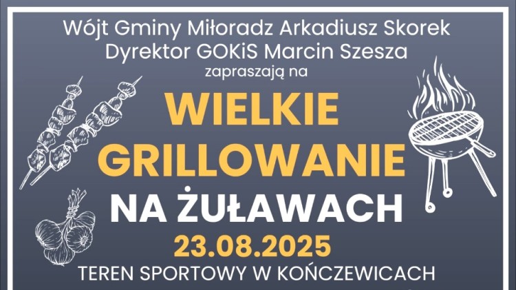 Wielkie Grillowanie na Żuławach, czyli kulinarno-muzyczna uczta w Kończewicach.