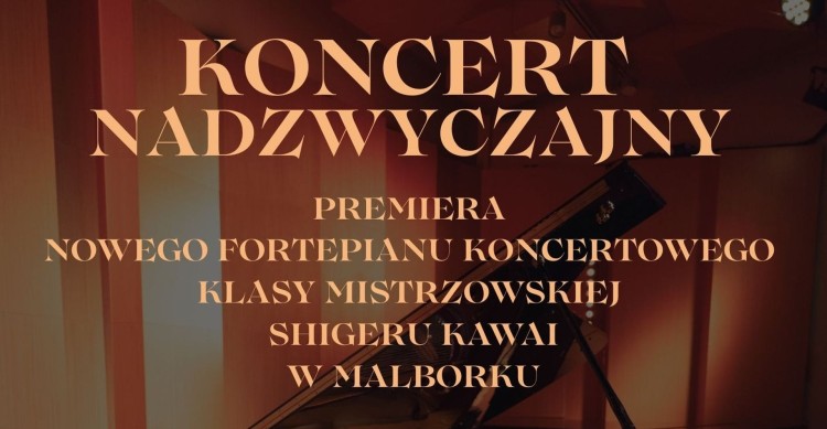 Koncert Nadzwyczajny w Państwowej Szkole Muzycznej w Malborku.