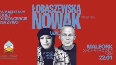 Piosenki o ludziach z duszą - Grażyna Łobaszewska i Adam Nowak wystąpią na żywo w Malborku. Uwaga, konkurs!