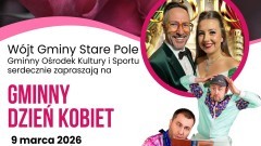 Gminny Dzień Kobiet w Starym Polu - kabaret, muzyka i wyjątkowa atmosfera dla wszystkich Pań.