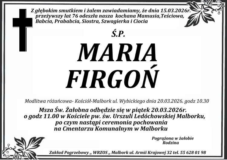 Zmarła Maria Firgoń. Miała 76 lat.