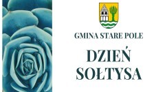 Gminne obchody Dnia Sołtysa w Starym Polu.