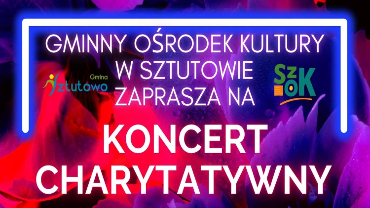 Sztutowo dla Kątów Rybackich - koncert charytatywny dla poszkodowanych w pożarze.