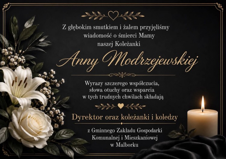 Kondolencje Dyrektor i Pracowników Gminnego Zakładu Gospodarki Komunalnej i Mieszkaniowej w Malborku.