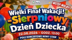 Wielki Finał Wakacji w Nowym Stawie. Sierpniowy Dzień Dziecka pełen atrakcji dla całych rodzin
