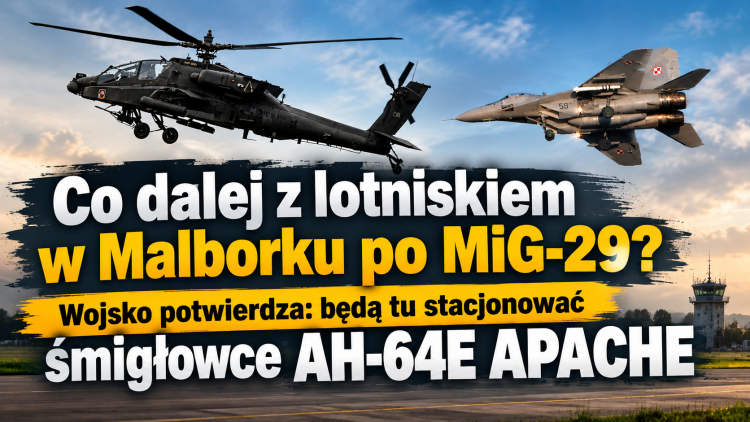 Co dalej z lotniskiem w Malborku po MiG-29? Wojsko potwierdza: będą tu stacjonować śmigłowce AH-64E Apache. Zobacz wideo