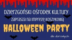 Nadchodzi „Haloween Party w Dzierzgoniu! Impreza dla dorosłych - 29.10.2016