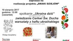 Dzierzgoń : Zapraszamy na spotkanie "Ukraina dziś " - 10.08.2017