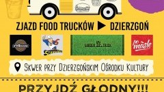 Zapraszamy na pierwszy w Dzierzgoniu "Piknik Smaków- Zjazd Food Trucków" - 13.08.2017