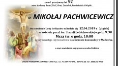 Zmarł Mikołaj Pachwicewicz. Żył 91 lat.