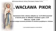 Zmarła Wacława Pikor. Żyła 91 lat.