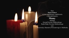 Pani Marii Seibert wyrazy głębokiego współczucia z powodu śmierci Mamy składają Zarząd Powiatu Malborskiego, Radni Rady Powiatu Malborskiego oraz Pracownicy Starostwa Powiatowego w Malborku.