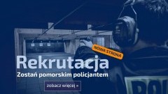 Zostań pomorskim policjantem! Trwa nabór przez nową stronę internetową.