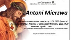 Zmarł Antoni Mierzwa. Żył 58 lat.