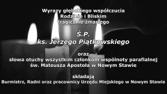Kondolencje Burmistrza, Radnych oraz pracowników Urzędu Miejskiego w Nowym Stawie.