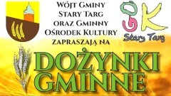 Gmina Stary Targ zaprasza na Dożynki Gminne. Szczegóły na plakacie.