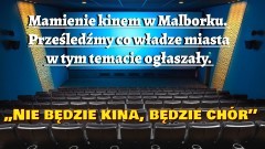 Mamienie kinem w Malborku. Prześledźmy co władze miasta w tym temacie&#8230;