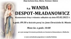 Zmarła Wanda Despot - Mładanowicz. Żyła 81 lat.