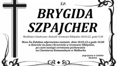 Zmarła Brygida Szpajcher. Żyła 47 lat.