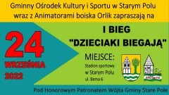 Stare Pole. Dzieciaki Biegają - trwają zapisy do I Biegu dla dzieci w wieku do 10 lat.
