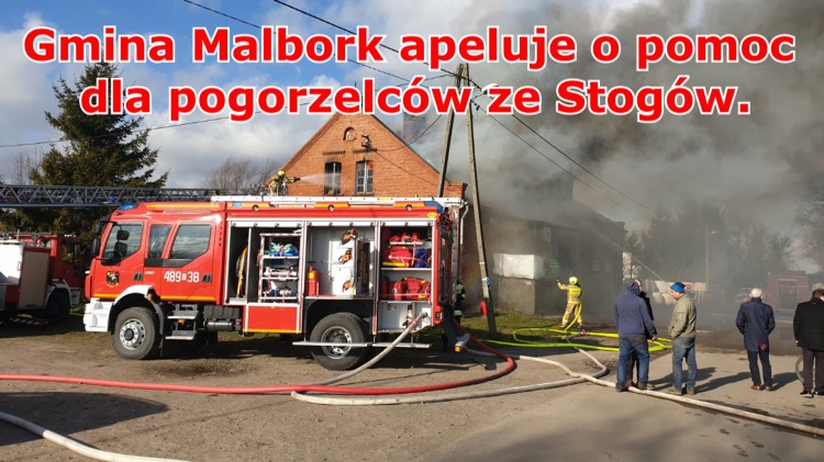 Gmina Malbork apeluje o pomoc dla pogorzelców ze Stogów.