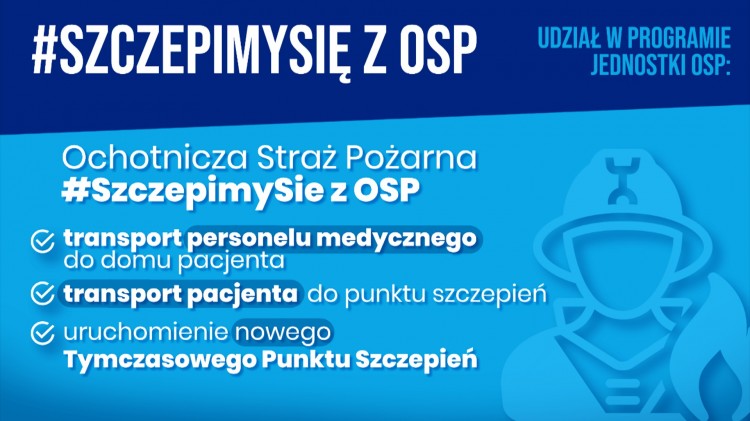 Malbork. Rozpoczyna się akcja #SzczepimySię z OSP.