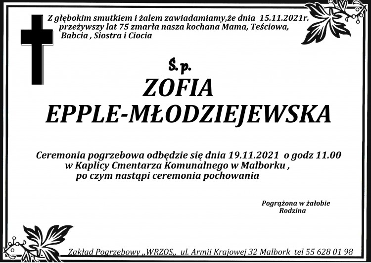 Zmarła Zofia Epple - Młodziejewska. Żyła 75 lat.