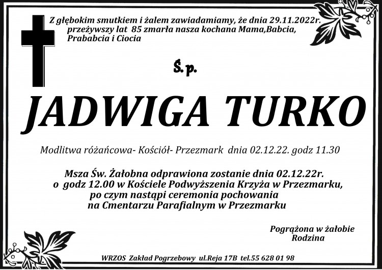 Zmarła Jadwiga Turko. Żyła 85 lat.